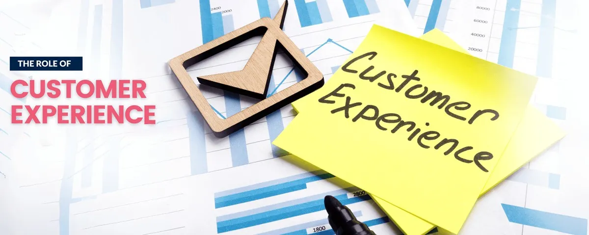 The role of customer experience
